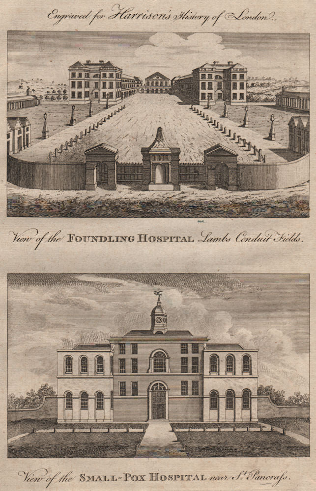 Foundling Hospital, Coram Fields. Smallpox Hospital, St. Pancras. HARRISON 1775